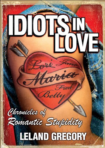 Idiots in Love