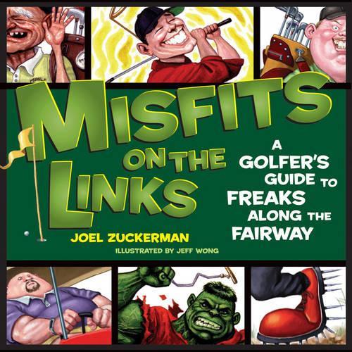Misfits on the Links