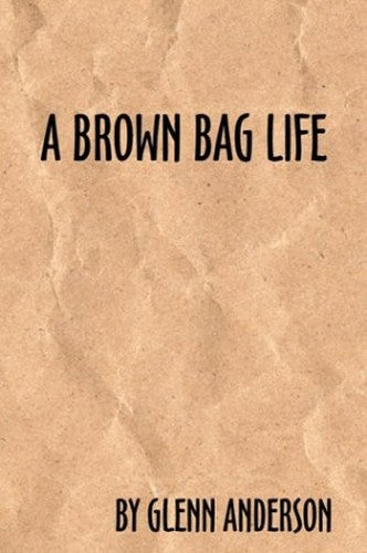 A Brown Bag Life
