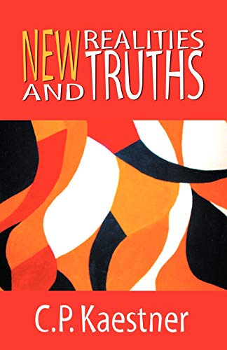 New Realities and Truths