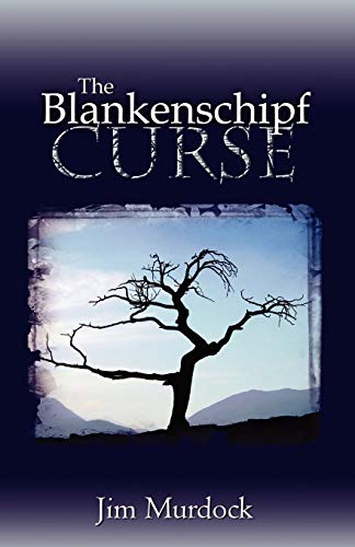 The Blankenschipf Curse