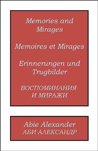 Memories and Mirages