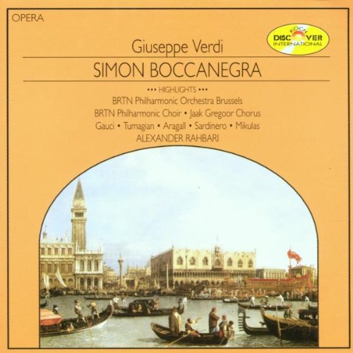 Verdi: Simon Boccanegra (Highlights)