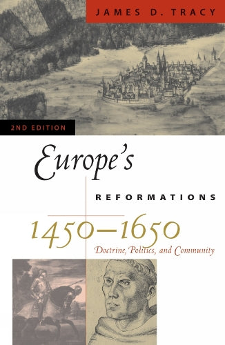 Europe's Reformations, 14501650
