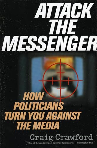 Attack the Messenger