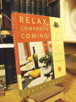Relax, Company's Coming