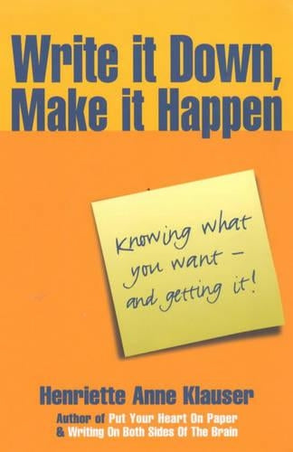 Write it Down, Make it Happen