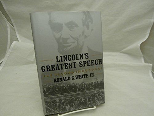 Lincolns Greatest Speech