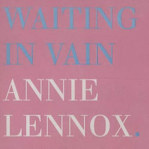 Waiting in Vain