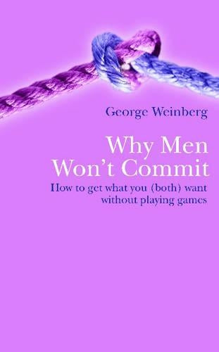 Why Men Won't Commit