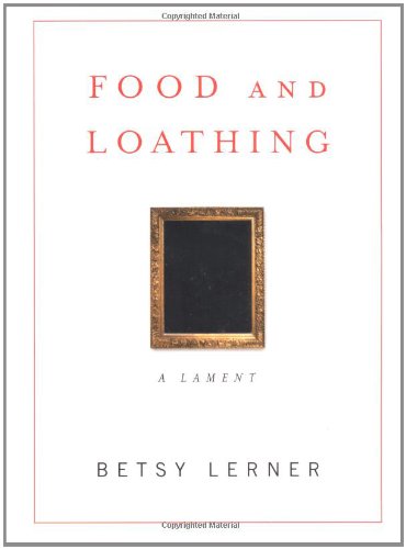 Food and Loathing