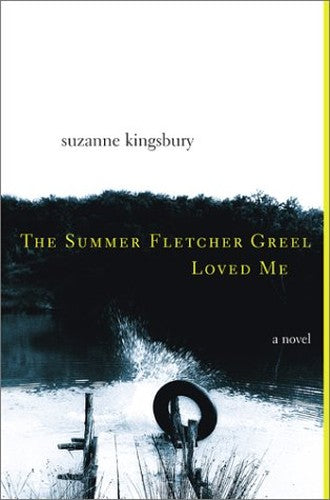 Summer Fletcher Greel Loved ME, the