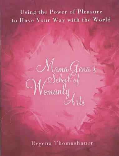 Mama Gena's School of Womanly Arts