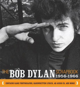 The Bob Dylan Scrapbook 