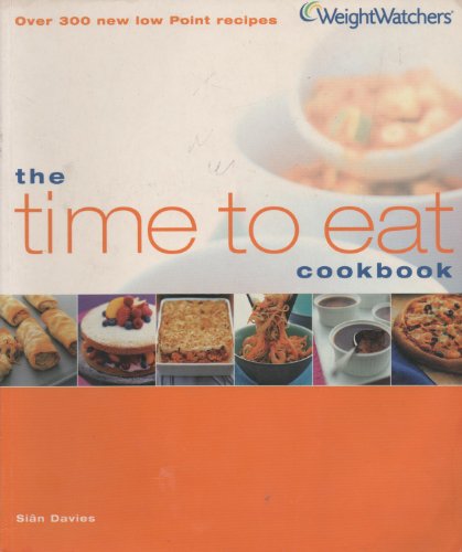 The Time To Eat Cookbook (Weightwatchers)