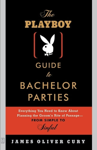 The Playboy Guide to Bachelor Parties