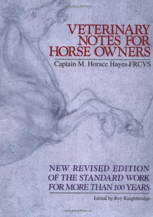 Veterinary Notes for Horse Owners R