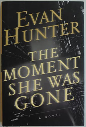 Moment She Was Gone, the