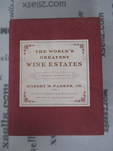 The World's Greatest Wine Estates