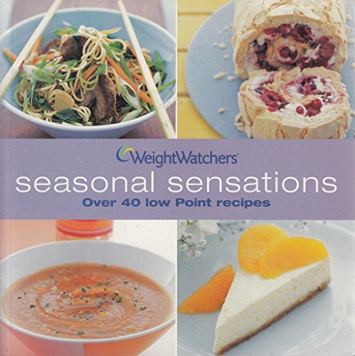 Weight Watchers Seasonal Sensations - over 40 low point recipes