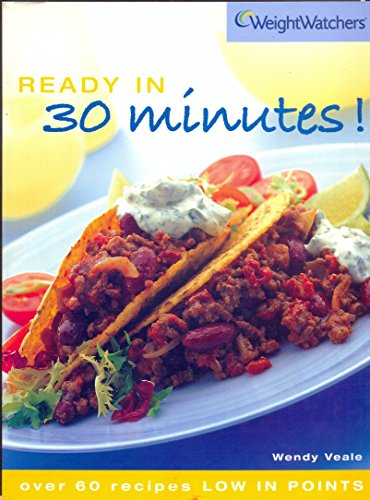 Weight Watchers Ready in 30 Minutes!