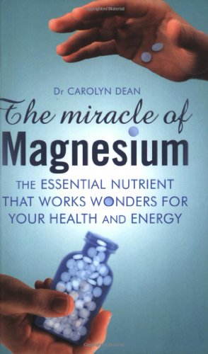 The Miracle of Magnesium