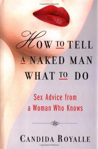 How to Tell a Naked Man What to Do