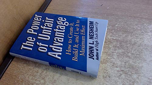 The Power of Unfair Advantage