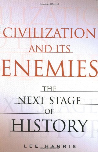 Civilization and Its Enemies