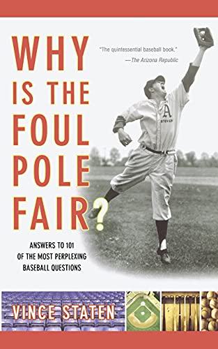 Why Is The Foul Pole Fair?