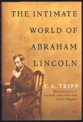 The Intimate World of Abraham Lincoln