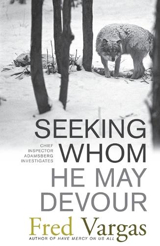 Seeking Whom He May Devour