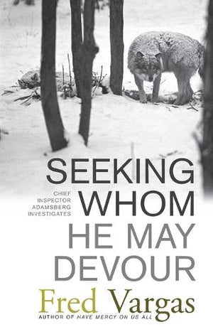 Seeking Whom He May Devour