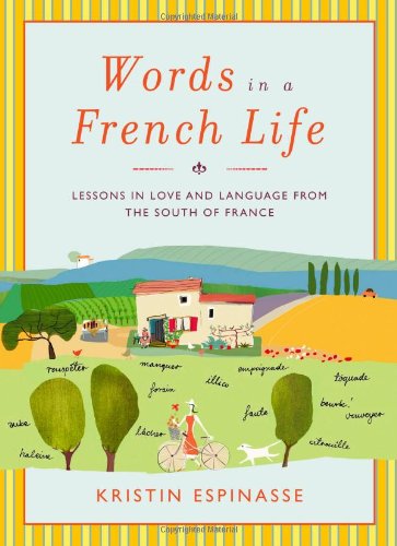 Words in A French Life