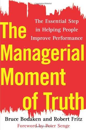 The Managerial Moment of Truth