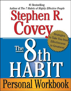 The 8th Habit Personal Workbook 