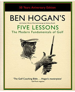 Ben Hogan's Five Lessons 
