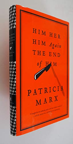 Him Her Him Again the End of Him