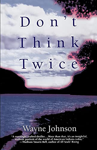 Don't Think Twice