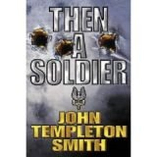 Then a Soldier