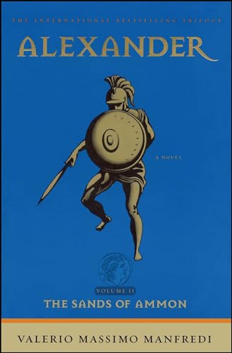 Alexander, Vol 2 the Sands of Ammon