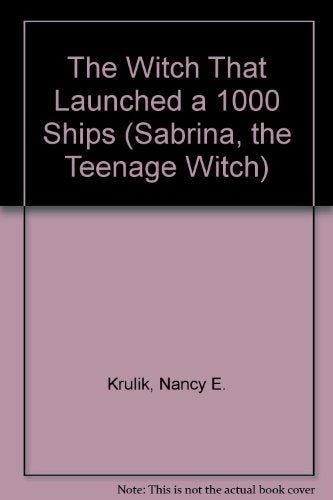The Witch That Launched a 1000 Ships