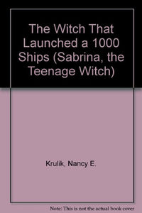 The Witch That Launched a 1000 Ships 