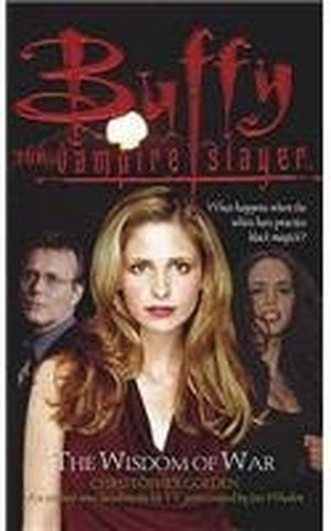 Buffy: The Wisdom Of War