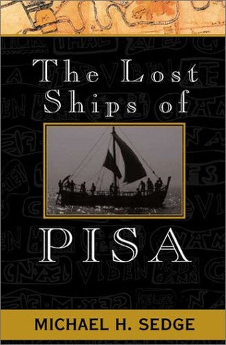 The Lost Ships of Pisa