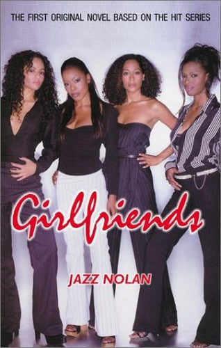 Girlfriends - the Novel