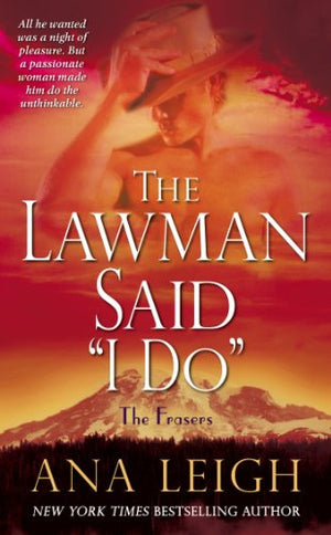 The Lawman Said I Do