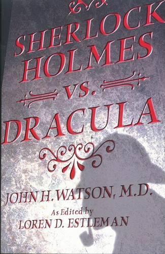 Sherlock Holmes vs. Dracula
