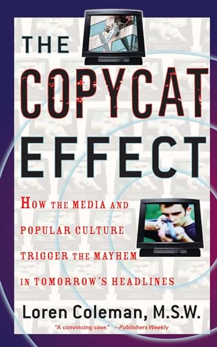The Copycat Effect