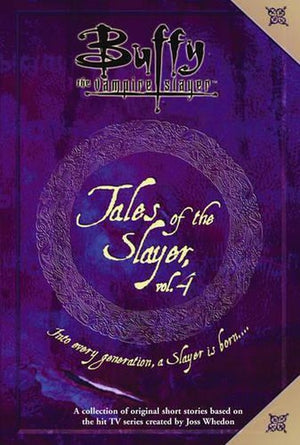 Tales Of The Slayer Volume 4